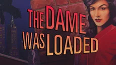 Dame Was Loaded - permainan dalam genre Pandangan dari orang pertama