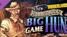 Borderlands 2: Sir Hammerlock's Big Game Hunt - permainan dalam genre Kalahkan mereka semua