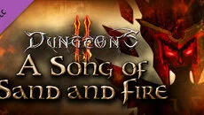 Dungeons 2: A Song of Sand and Fire - permainan dalam genre Fantasi / abad pertengahan