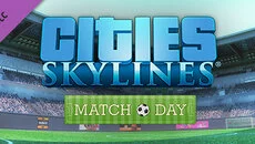 Cities: Skylines - Match Day - permainan dalam genre Permainan gratis