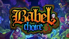 Babel: Choice - permainan dalam genre Roguelike