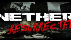 Nether: Resurrected