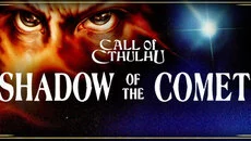 Call of Cthulhu: Shadow of the Comet - permainan dalam genre Horror